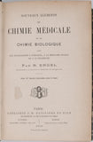 ENGEL Rodolphe "NOUVEAUX ÉLÉMENTS DE CHIMIE MÉDICALE ET DE CHIMIE BIOLOGIQUE avec les applications à l'hygiène, à la médecine légale et à la pharmacie"