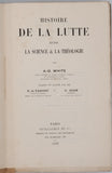 WHITE Andrew Dickson "Histoire de la lutte entre la Science et la Théologie"