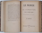 MARTIN François (Abbé) "Le Monde et sa formation d'après les incrédules modernes"