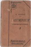 LEJEAL Adolphe "L'Aluminium - le Manganèse, le Baryum, le Strontium, le Calcium et le Magnésium"