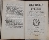 [Minuscule] NEPVEU François (Révérend Père) "Méthode facile d'oraison réduite en pratique. Suivie de Maximes spirituelles, ou abrégé de la vie intérieure"