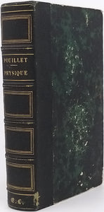 POUILLET Claude "NOTIONS GENERALES DE PHYSIQUE ET DE MÉTÉOROLOGIE A L'USAGE DE LA JEUNESSE"