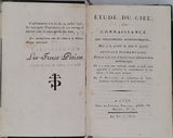 MOLLET Joseph "ÉTUDE DU CIEL OU CONNAISSANCE DES PHÉNOMÈNES ASTRONOMIQUES MISE A LA PORTEE DE TOUT LE MONDE - Ouvrage élémentaire, dont on a eu soin d'écarter toute démonstration mathématique..."