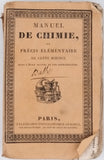 VERGNAUD Armand-Denis "Manuel de Chimie ou précis élémentaire de cette science dans l'état actuel de nos connaissances suivi d'un Dictionnaire de Chimie par M. Riffault"