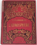 FLAMMARION Camille "L'ATMOSPHÈRE ET LES GRANDS PHÉNOMÈNES DE LA NATURE"