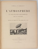 FLAMMARION Camille "L'ATMOSPHÈRE ET LES GRANDS PHÉNOMÈNES DE LA NATURE"