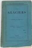 MARGOLLÉ ﻿Elie, ZURCHER Frédéric "Les Glaciers"