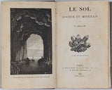 DELON Charles "LE SOL ROCHES ET MINERAIS" suivi de "MINES ET CARRIÈRES"