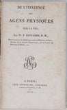 EDWARDS William Frederic "DE L'INFLUENCE DES AGENS PHYSIQUES SUR LA VIE"