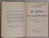 LASSAR KOHN Dr. "LA CHIMIE DANS LA VIE QUOTIDIENNE, 12 conférences traduites de l'allemand par Henri Sauvalle"