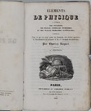 ROGUET Charles "Eléments de Physique à l'usage des collèges, des écoles normales primaires et des écoles primaires supérieures - Tout ce qui est exigé pour les Examens des Écoles spéciales, le Baccalauréat ès sciences et le 1er Examen de médecine"