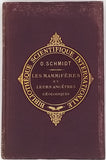 SCHMIDT Oscar "Les Mammifères dans leurs rapports avec leurs ancêtres géologiques"