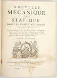 VARIGNON Pierre "Nouvelle mécanique ou Statique dont le projet fut donné en M. DC. LXXXVII (1687)"