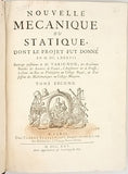 VARIGNON Pierre "Nouvelle mécanique ou Statique dont le projet fut donné en M. DC. LXXXVII (1687)"