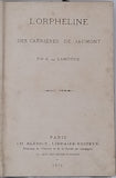 LAMOTHE Pierre-Alexandre Bessot de, "L'orpheline des carrières de Jaumont"