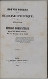 RAU Gottlieb-Ludwig "NOUVEL ORGANE DE LA MÉDECINE SPÉCIFIQUE OU EXPOSITION DE LA MÉTHODE HOMÉOPATHIQUE DANS SON ÉTAT ACTUEL"