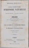 MILNE-EDWARDS Henri, JUSSIEU Adrien de, BEUDANT François-Sulpice "Cours élémentaire d'histoire naturelle - Zoologie - Botanique - Minéralogie et Géologie" [4 Tomes en 3 Volumes]