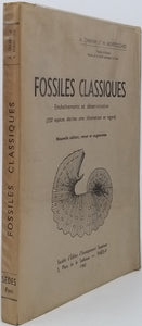 CHAVAN André, MONTOCCHIO H. "FOSSILES CLASSIQUES, Enchaînements et Détermination (350 espèces décrites avec illustrations en regard)"