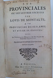 [PASCAL Blaise] LES PROVINCIALES OU LES LETTRES ÉCRITES PAR LOUIS DE MONTALTE A UN PROVINCIAL DE SES AMIS ET AUX RR. PP. JÉSUITES AVEC LA THÉOLOGIE MORALE DES DITS PÈRES & NOUVEAUX CASUISTES