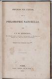 HERSCHEL John Frederick William "Discours sur l'étude de la philosophie naturelle ou exposé de l'histoire des Procédés et des Progrès des sciences physiques et naturelles"