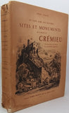 CHAGNY André [Ill. Johannès DREVET] "UN PAYS AIMÉ DES PEINTRES. SITES ET MONUMENTS DE LA REGION DE CREMIEU"