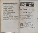 Anonyme [Dom Nicolas Alexandre] "LA MÉDECINE ET LA CHIRURGIE DES PAUVRES QUI CONTIENNENT DES REMÈDES CHOISIS, FACILES À PRÉPARER ET SANS DÉPENSE, POUR LA PLUPART DES MALADIES INTERNES ET EXTERNES QUI ATTAQUENT LE CORPS HUMAIN"