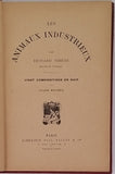 SIMÉON Edouard "LES ANIMAUX INDUSTRIEUX" [Illustrations MAUREL Jules]