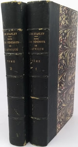 STANLEY Henry Morton  "DANS LES TÉNÈBRES DE L'AFRIQUE - RECHERCHE, DÉLIVRANCE ET RETRAITE D'EMIN PACHA"