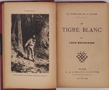 BOUSSENARD Louis "LES ROBINSONS DE LA GUYANE - LE TIGRE BLANC"