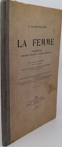 Docteur GALTIER-BOISSIERE Émile "LA FEMME CONFORMATION, MALADIES & HYGIÈNE SPÉCIALES"